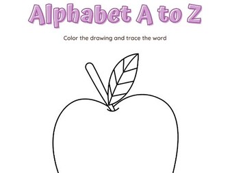 Alphabet A to Z, Color the drawing and trace the word.