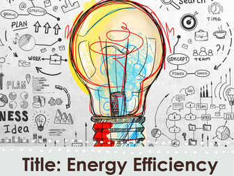 KS3 Physics - Energy Efficiency