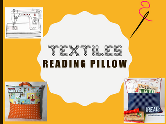 Textiles 'Reading Pillow' Project