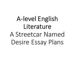A streetcar named desire essay