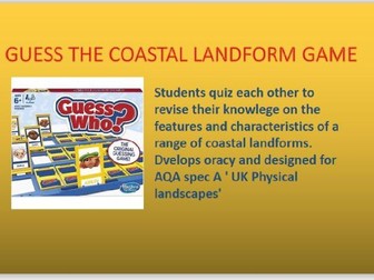 coastal landforms  game ; guess who?