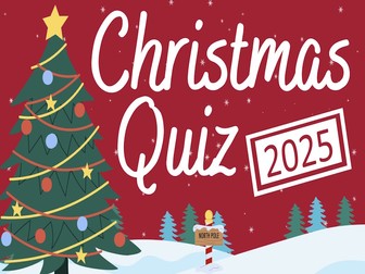 Christmas Quiz 2025 - End of Term Quiz