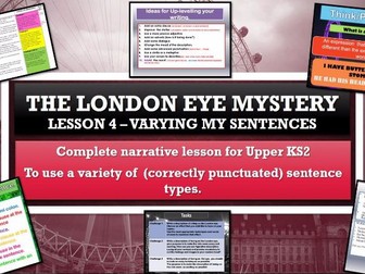 The London Eye Mystery - Lesson 4 -  to be able to use a variety of sentences for effect.