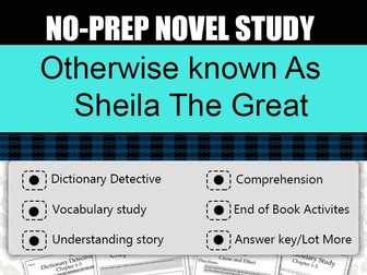 Otherwise known as sheila the great Novel Study-Complete Novel Study.