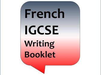 French Cambridge IGCSE writing booklet 5  (2011: questions 2 and 3)