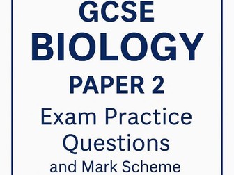 GCSE Biology Paper 2 Exam Paper Pack
