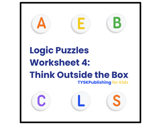 Logic Puzzles Worksheet 4: Think Outside the Box