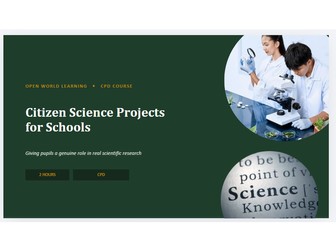 Citizen Science Projects for Schools - CPD Course | Real-World Science for Pupils
