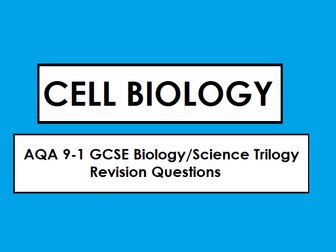 AQA Biology 9-1 GCSE Revision: CELL BIOLOGY