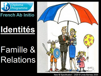 IB French Ab Initio - Identity - Family & Relationships (List, Speak, Read, Writ, French culture)
