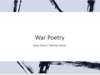 A Lesson on Owen Sheers' Poem Mametz Wood (WJEC Eduqas GCSE English Literature)