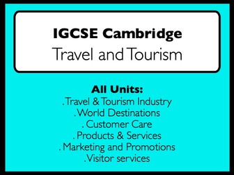 IGCSE Cambridge: Travel and Tourism