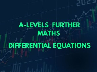 A-Level Further Pure Maths 2-Differential Equations Lesson Booklet + Answers