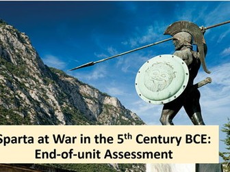War & Warfare: Unit 1 - Sparta at War [REVISION AND ASSESSMENT]