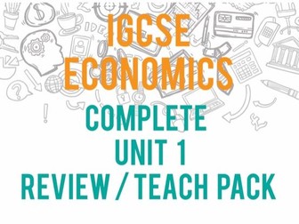 iGCSE Economics Complete Unit 1