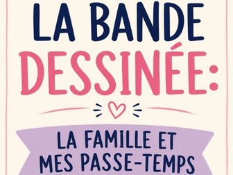 La famille et mes passe-temps