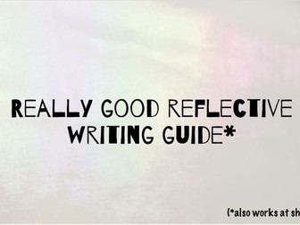 Reflective Writing Guide