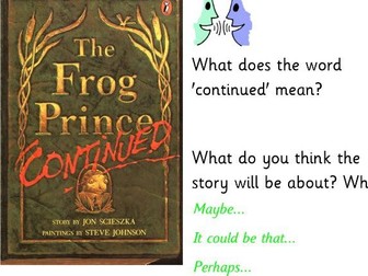 The Frog Prince Continued - KS2 14-Lesson Writing Sequence (Fairy tale Innovation)