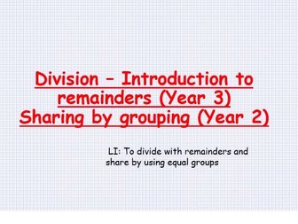 Division with remainders (Mixed 2/3 class)