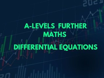 A-Level Further Pure Maths 2-Differential Equations PPT and Lesson Booklets