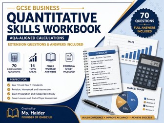 GCSE Business Quantitative Skills Workbook - 70 Calculations, Extension Questions & Answer