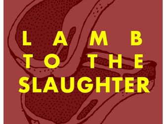 Lamb to the Slaugher - Unit of Learning