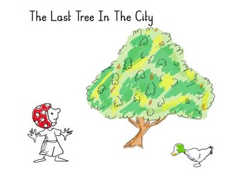 The Last Tree In The City