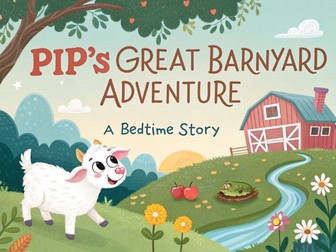 Pip's Great Barnyard Adventure -bedtime story