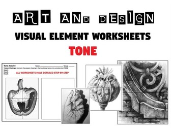 TONE WORKSHEETS  / Cover Lessons / Lockdown Tasks  - Visual / Formal Elements - Art and Design