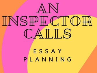 An Inspector Calls - Essay Planning
