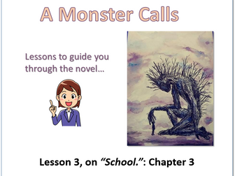 A Monster Calls - Lesson for Ch.2 (with resources)