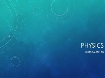 Physics Unit 1 AQA 2017 Specification Revision