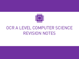 OCR A Level Computer Science Revision Notes | Teaching Resources
