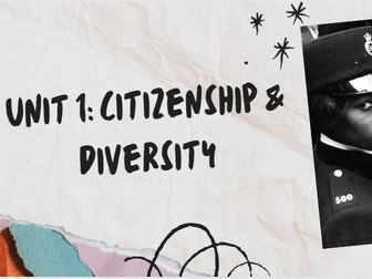 Citizenship and Diversity - Whole unit Powerpoint
