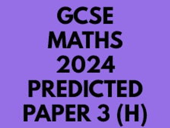GCSE PREDICTED 2024 MATHS PAPER 3 HIGHER (OCR)