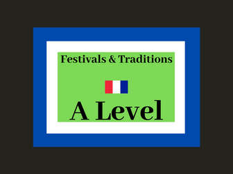 festivals et traditions  French A level