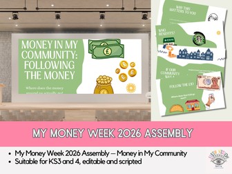 My Money Week 2026 Assembly – Money in My Community | Secondary Assembly