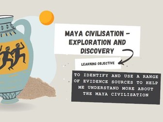 Lesson 4 - Maya civilisation - Exploration and discovery