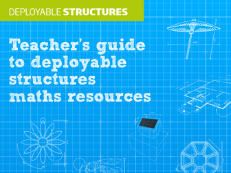 Deployable Structures maths resources
