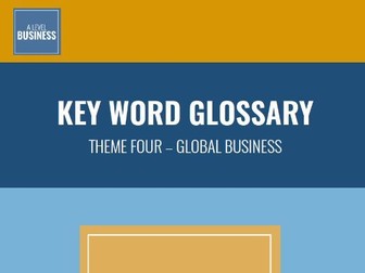 Theme Four - Global Business Blank Key Word Glossary