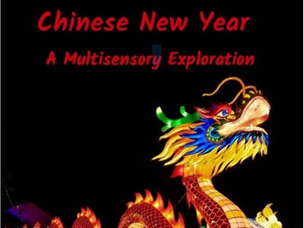 Chinese New Year Multisensory Story and Bumper Teaching Pack