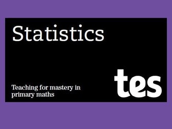 Statistics: Teaching for mastery booklet