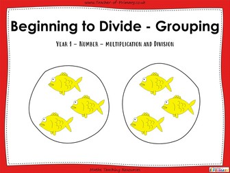 Beginning to Divide - Grouping - Year 1