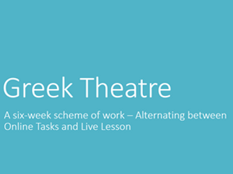Drama Home Learning - Greek Theatre