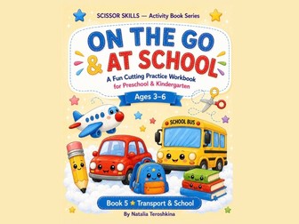 Scissor Skills: On the Go & At School