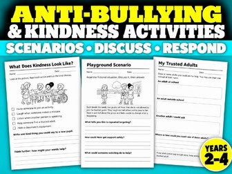 Anti-Bullying & Kindness Activities Years 2-4 | Scenarios & Discussion