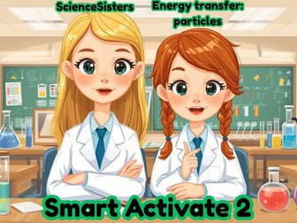 AQA Smart Activate Physics 2 Chapter 2 Lesson 5 Energy Transfer by Particles