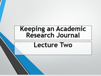 EPQ Lecture 2: Keeping a Research Journal