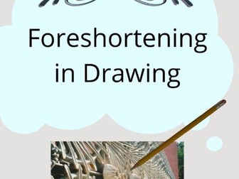 Foreshortening in Drawing Art Worksheets Secondary or adult 5th to 12th grade
