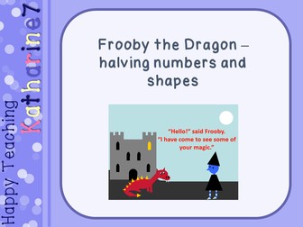 Frooby the Dragon - halving